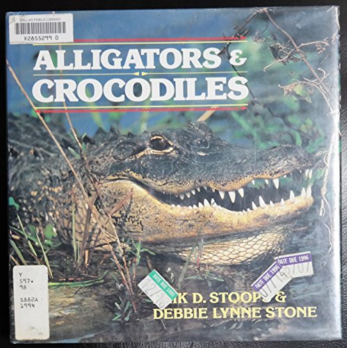 Imagen de archivo de Alligators & Crocodiles a la venta por SecondSale