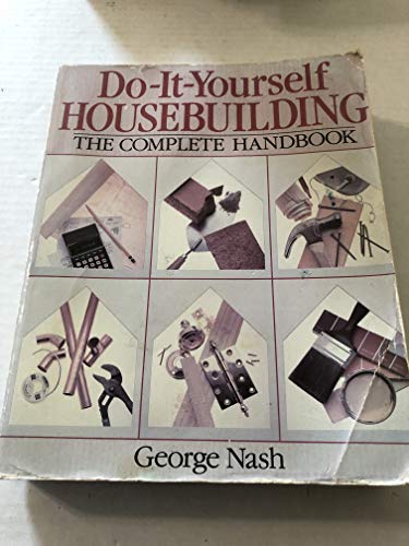 9780806904245: Do-It-Yourself Housebuilding: The Complete Handbook