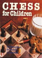 Stock image for Chess for Children for sale by Goldstone Books