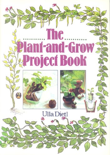Stock image for The Plant-And-Grow Project Book for sale by Wonder Book