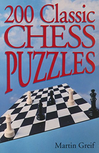 Beispielbild fr 200 Classic Chess Puzzles zum Verkauf von ThriftBooks-Atlanta