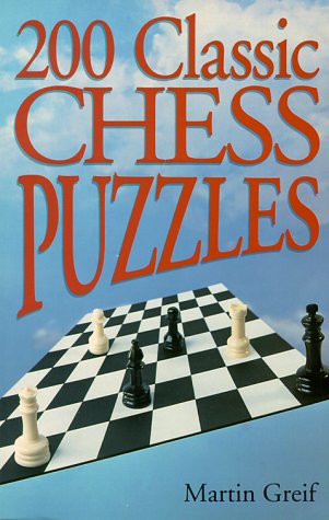 Stock image for 200 Classic Chess Puzzles for sale by HPB-Emerald