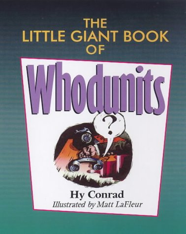 Beispielbild fr The Little Giant Book of Whodunits zum Verkauf von Better World Books