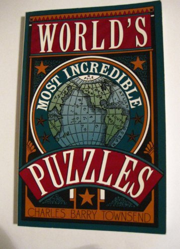 Stock image for World's Most Incredible Puzzles for sale by Wonder Book