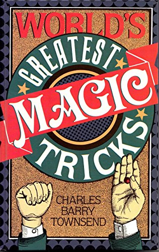 Imagen de archivo de World's Greatest Magic Tricks a la venta por Half Price Books Inc.
