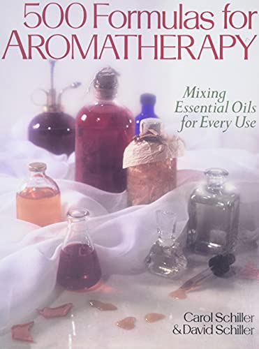 Beispielbild fr 500 Formulas For Aromatherapy: Mixing Essential Oils for Every Use zum Verkauf von Gulf Coast Books