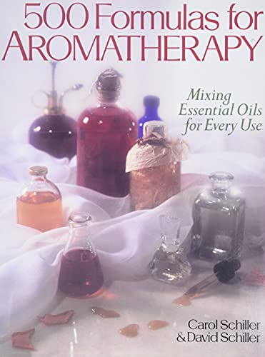 Stock image for 500 Formulas For Aromatherapy: Mixing Essential Oils for Every Use for sale by SecondSale
