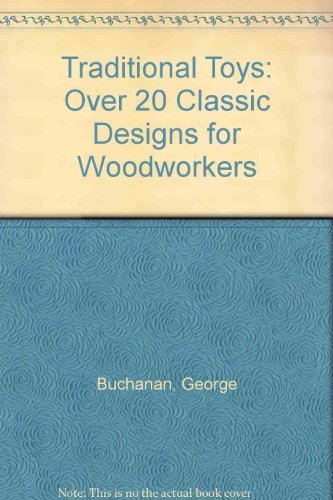 9780806906027: Traditional Toys: Over 20 Classic Designs for Woodworkers