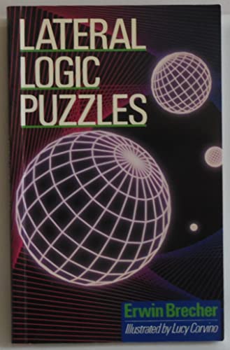 Beispielbild fr Lateral Logic Puzzles zum Verkauf von Wonder Book