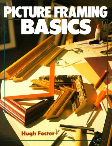 Stock image for Picture Framing Basics for sale by Better World Books