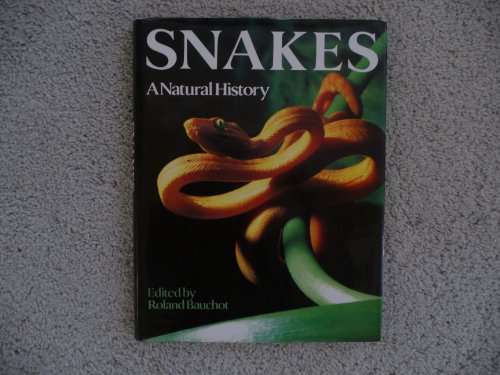 Imagen de archivo de Snakes: A Natural History a la venta por Books of the Smoky Mountains