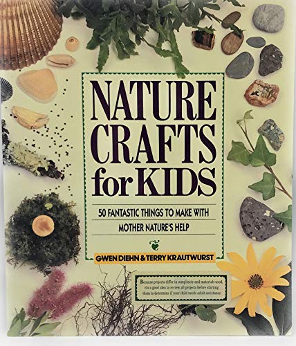 Beispielbild fr Nature Crafts for Kids zum Verkauf von Wonder Book
