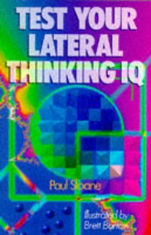 Beispielbild fr Test Your Lateral Thinking IQ zum Verkauf von SecondSale