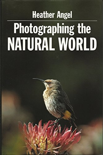 Beispielbild fr Photographing the Natural World zum Verkauf von Better World Books