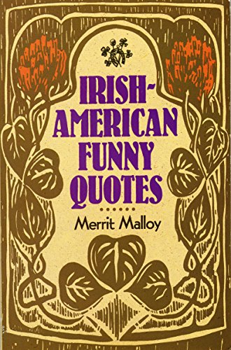 Beispielbild fr Irish-American Funny Quotes zum Verkauf von ThriftBooks-Atlanta