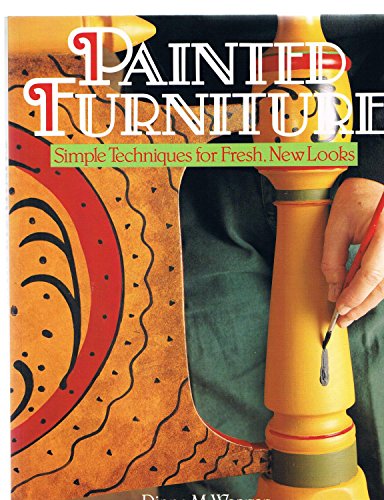 9780806908403: Painted Furniture: Simple Techniques for Fresh New Looks