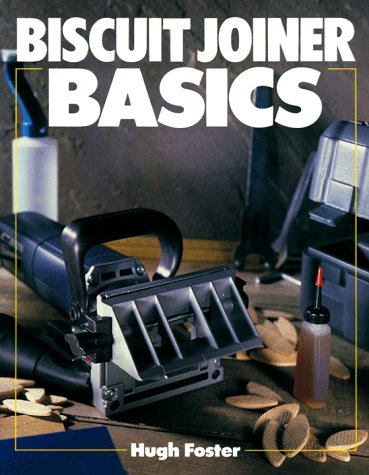 Stock image for Biscuit Joiner Basics (Basics Series) for sale by St Vincent de Paul of Lane County