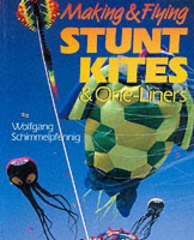 Stock image for Making & Flying Stunt Kites for sale by ThriftBooks-Dallas
