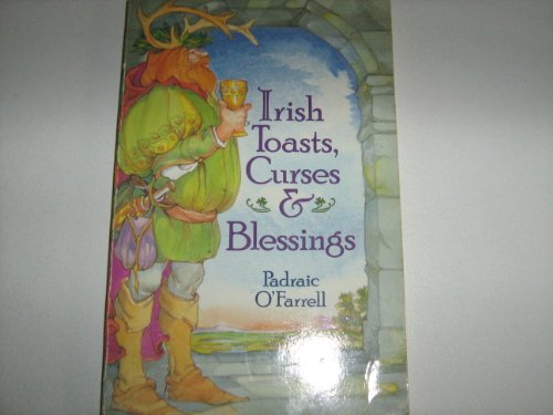 Stock image for Irish Toasts, Cruses & Blessings for sale by Your Online Bookstore