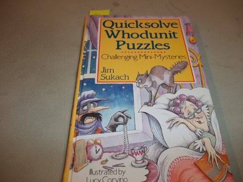Beispielbild fr Quicksolve Whodunit Puzzles: Challenging Mini-mysteries zum Verkauf von Wonder Book