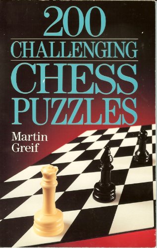 Beispielbild fr 200 Challenging Chess Puzzles zum Verkauf von GridFreed