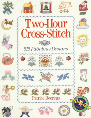 9780806909530: Two-Hour Cross-Stitch: 515 Fabulous Designs