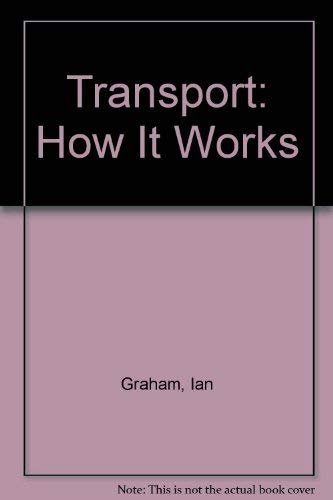 Stock image for Transport : How It Works for sale by Better World Books