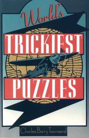 Beispielbild fr World's Trickiest Puzzles zum Verkauf von Wonder Book