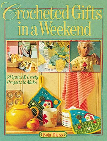 Beispielbild fr Crocheted Gifts in a Weekend: 70 Quick & Lively Projects to Make zum Verkauf von WorldofBooks