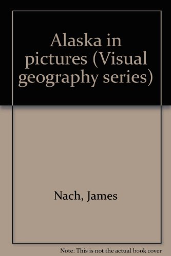 9780806910000: Alaska in pictures (Visual geography series)