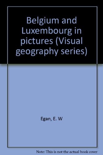 Beispielbild fr Belgium and Luxembourg in pictures (Visual geography series) zum Verkauf von Bank of Books