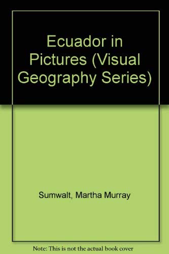 9780806911120: Ecuador in Pictures (Visual Geography Series)