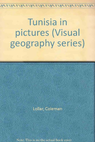 9780806911595: Tunisia in pictures (Visual geography series)
