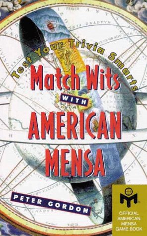 Beispielbild fr Match Wits With American Mensa: Test Your Trivia Smarts zum Verkauf von Wonder Book