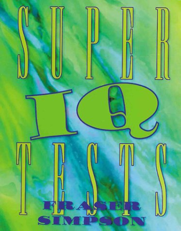 Stock image for Super IQ Tests for sale by Better World Books