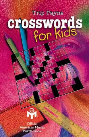 Beispielbild fr Crosswords for Kids zum Verkauf von Better World Books