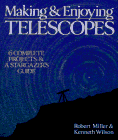 9780806912776: Making & Enjoying Telescopes: 6 Complete Projects & A Stargazer's Guide