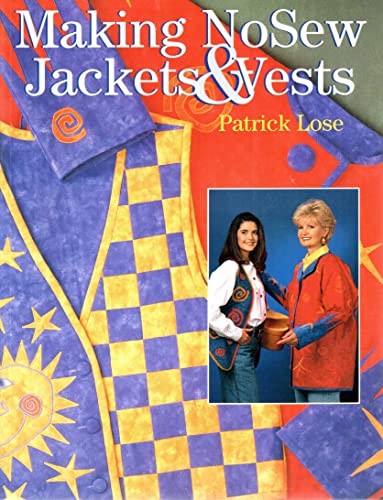 Stock image for Making No Sew Jackets & Vests for sale by Half Price Books Inc.