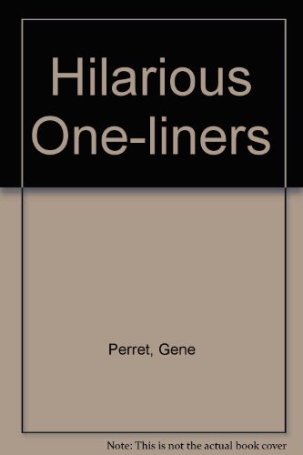 Stock image for Hilarious One-Liners for sale by ThriftBooks-Atlanta