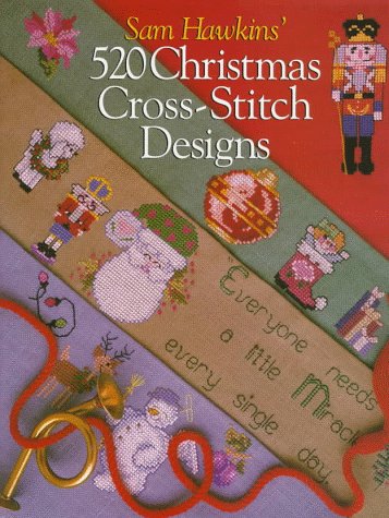 Stock image for Sam Hawkins' 520 Christmas Cross-Stitch Designs for sale by Dream Books Co.