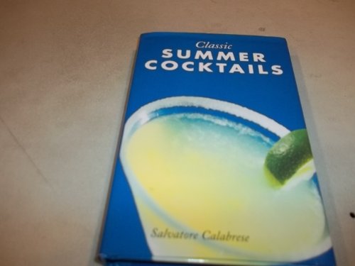 Beispielbild fr Classic Summer Cocktails zum Verkauf von Wonder Book