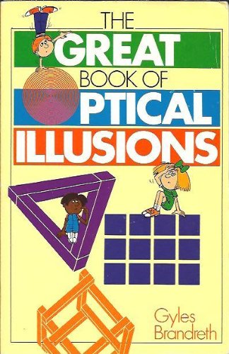 Beispielbild fr Great Book of Optical Illusions: Scholastic Edition zum Verkauf von Wonder Book