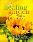 Stock image for The Healing Garden: Nature's Remedies & Cures for sale by BookHolders