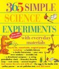 Stock image for 365 Simple Science Experiments with Everyday Materials for sale by Better World Books: West