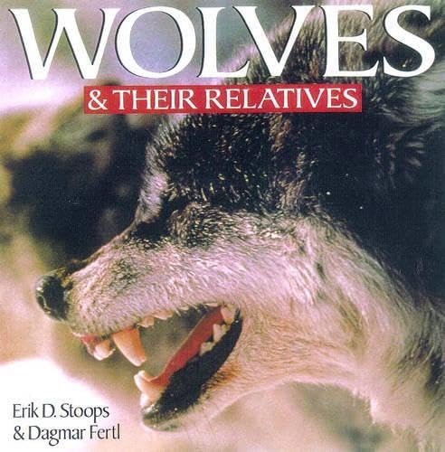 9780806917917: Wolves and Their Relatives