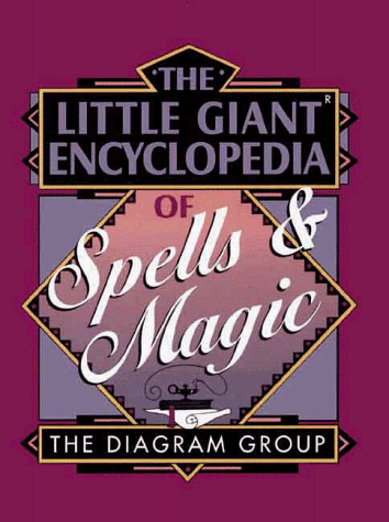 Stock image for The Little Giant Encyclopedia of Spells & Magic for sale by Ergodebooks