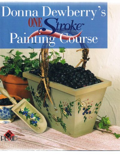 Imagen de archivo de Donna Dewberry's One Stroke Painting Course a la venta por Better World Books: West