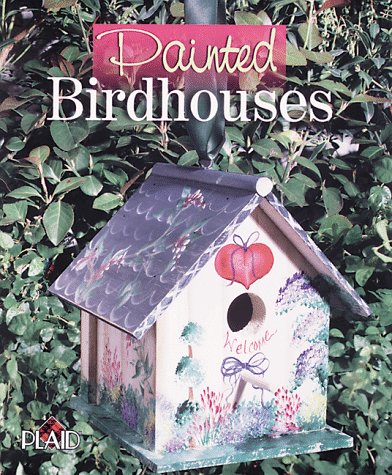 Beispielbild fr Painted Birdhouses zum Verkauf von SecondSale