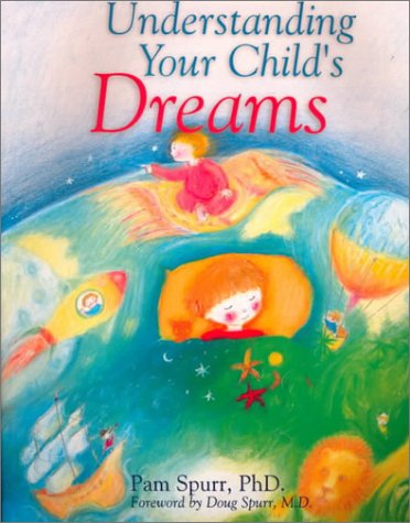 Beispielbild fr Understanding Your Child's Dreams zum Verkauf von SecondSale