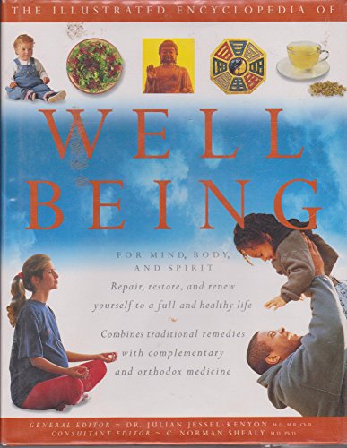 Imagen de archivo de Illustrated Encyclopedia of Well-Being: For Mind, Body, and Spirit a la venta por Wonder Book